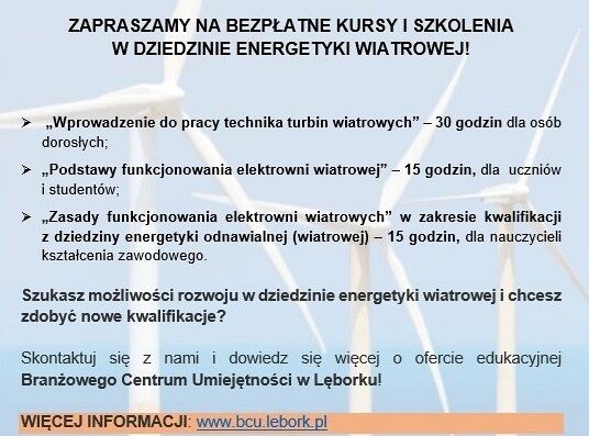 Trwają zapisy na darmowe szkolenia w Branżowym Centrum Umiejętności w zakresie energetyki wiatrowej!